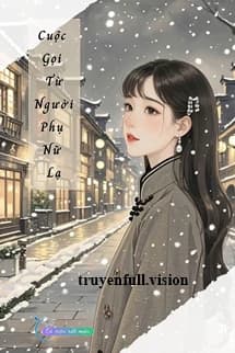 Cuộc Gọi Từ Người Phụ Nữ Lạ